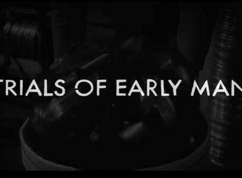 TRIALS OF EARLY MAN
