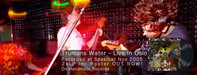 Trumans Water - Live In Oslo