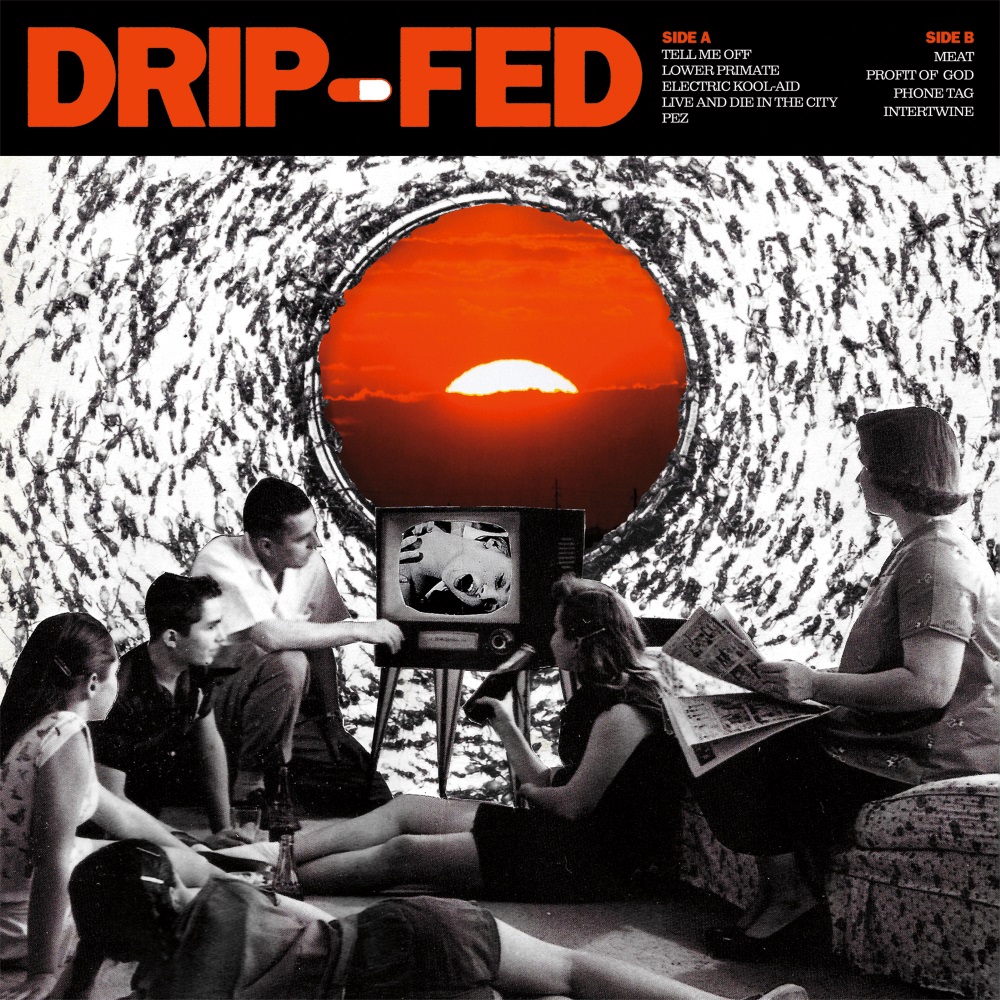 DRIP FED cover
