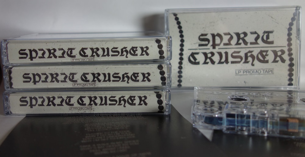 SPIRIT CRUSHER tapes