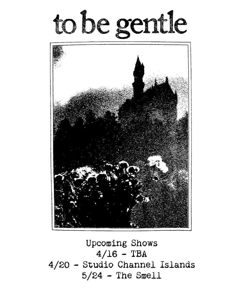 TO BE GENTLE shows