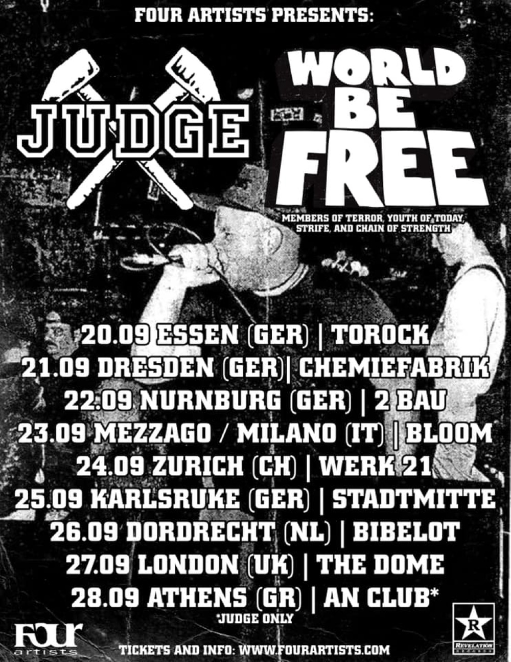 JUDGE and WORLD BE FREE European tour dates