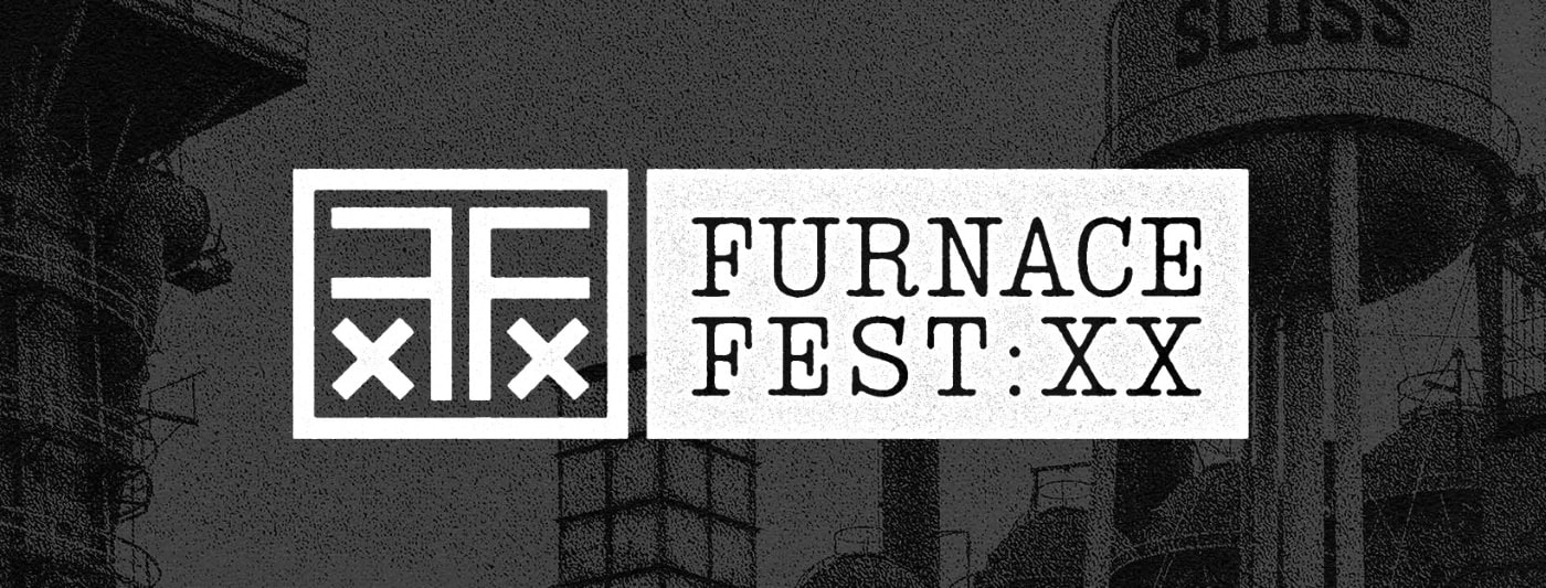 Furance Fest 2020!