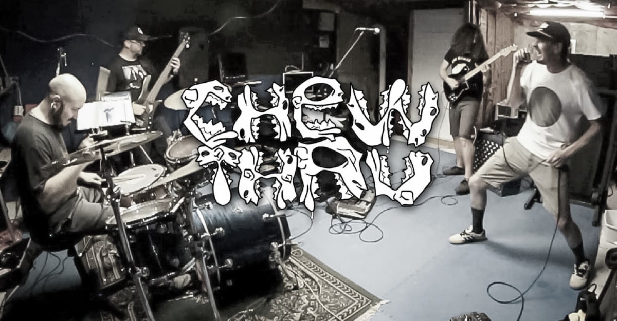 CHEW THRU band