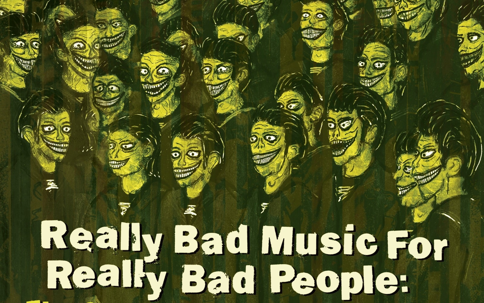 Really Bad Music For Really Bad People