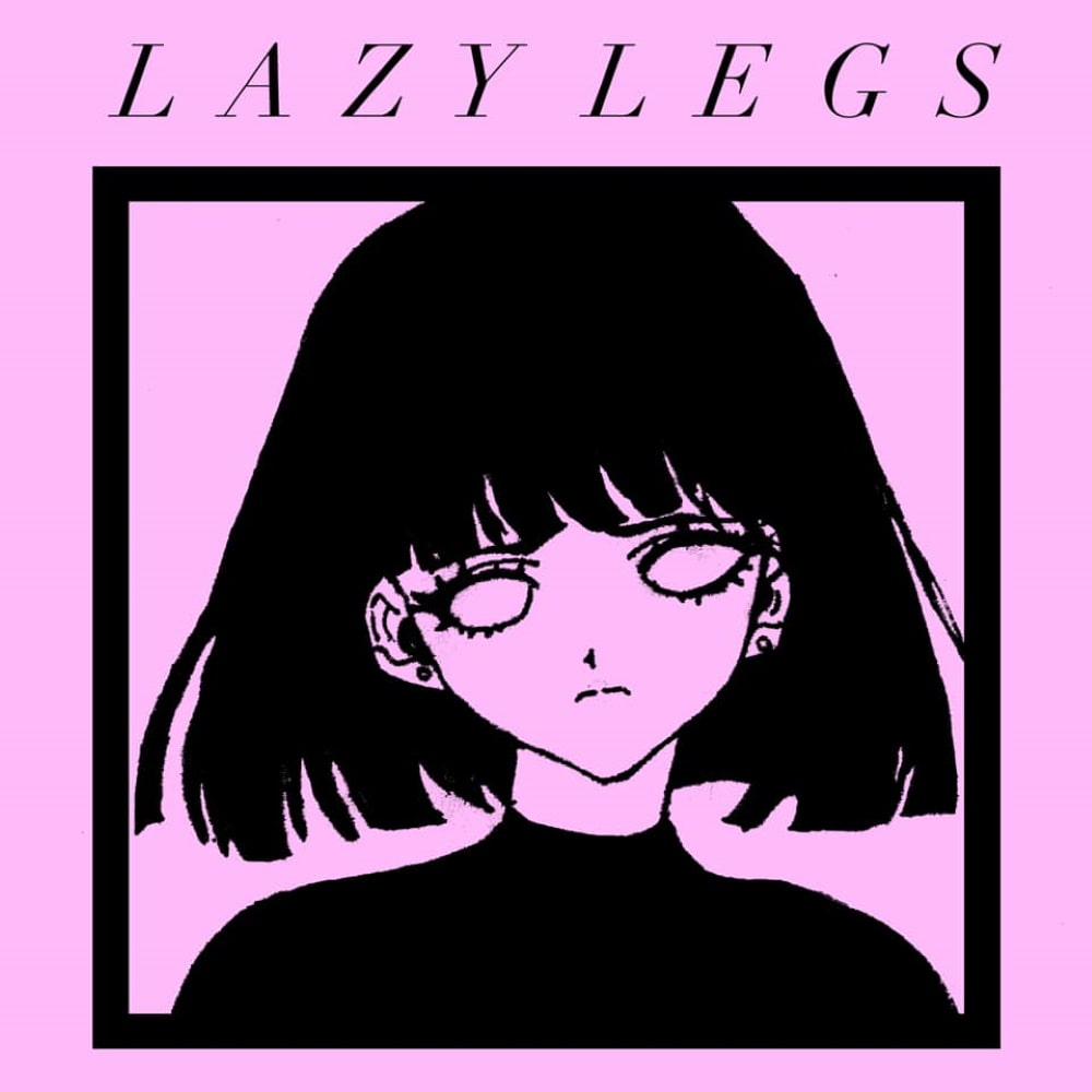 Lazy Legs, by Laura