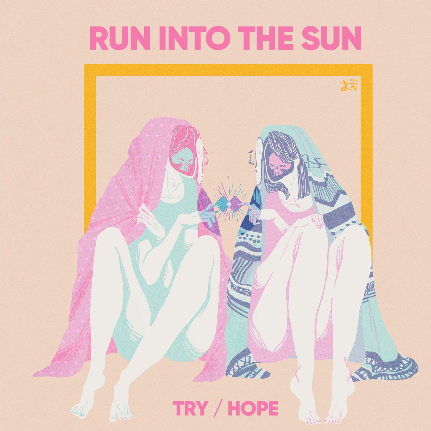 Run Into The Sun - Try Hope