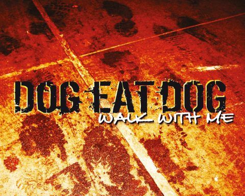 a re-release of Dog Eat Dog's long-lost studio album Walk With Me.