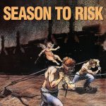 Season To Risk