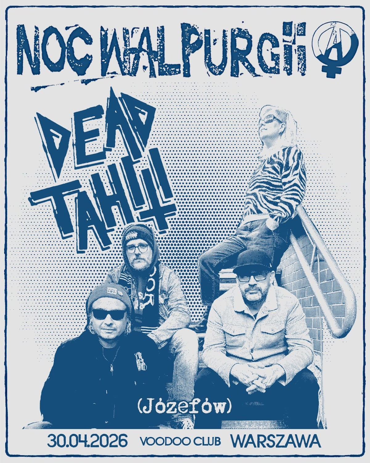 Noc Walpurgii turns 30, returns to Warsaw April 30 7 DEAD TAHITI
