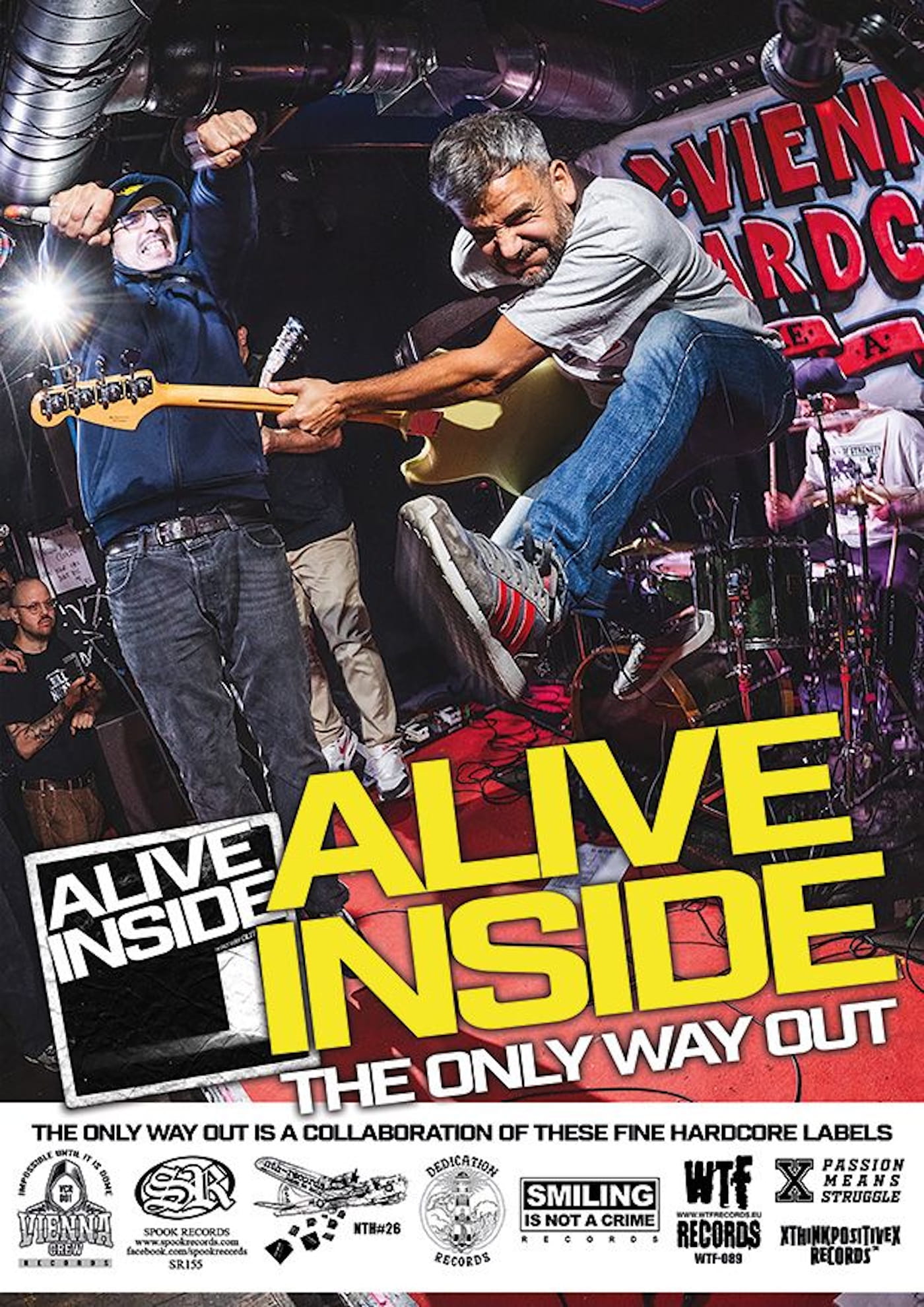 Vienna Crew Records presents ALIVE INSIDE: "The Only Way Out" 8 Alive Inside
