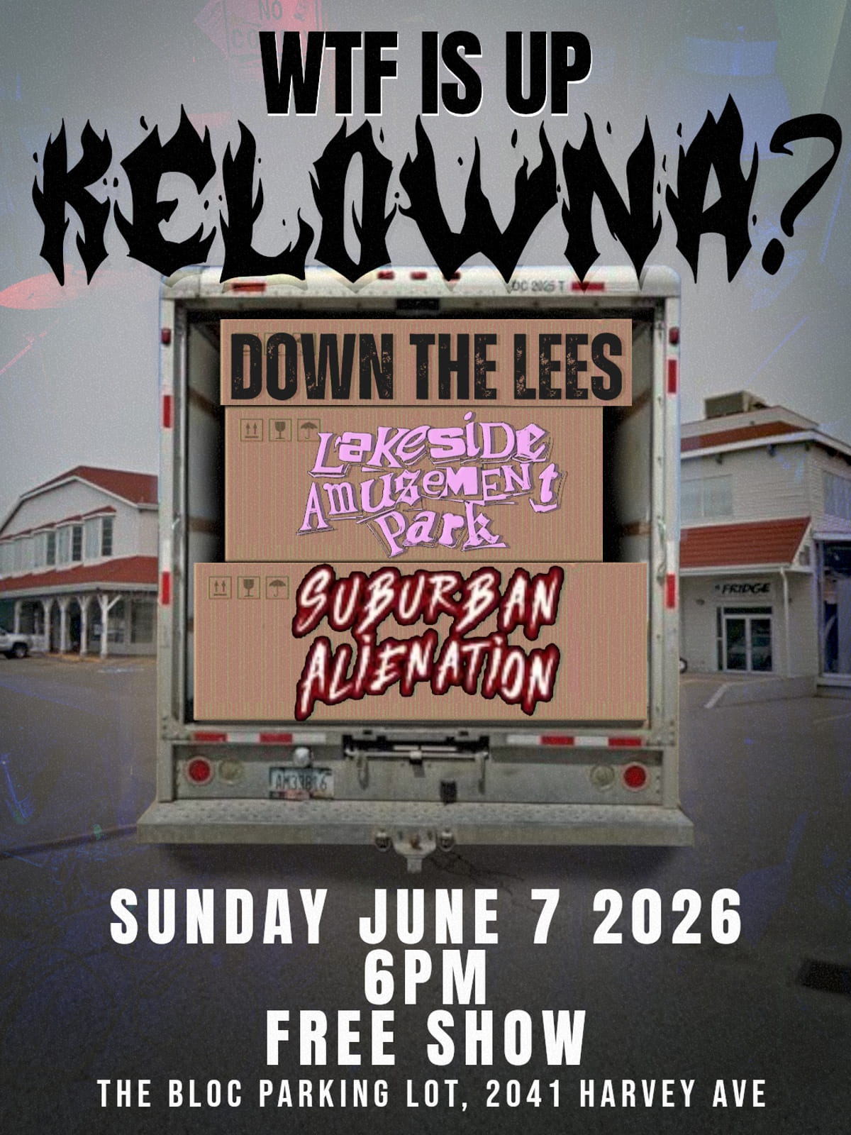WTF is up Kelowna? 1 WTF Kelowna