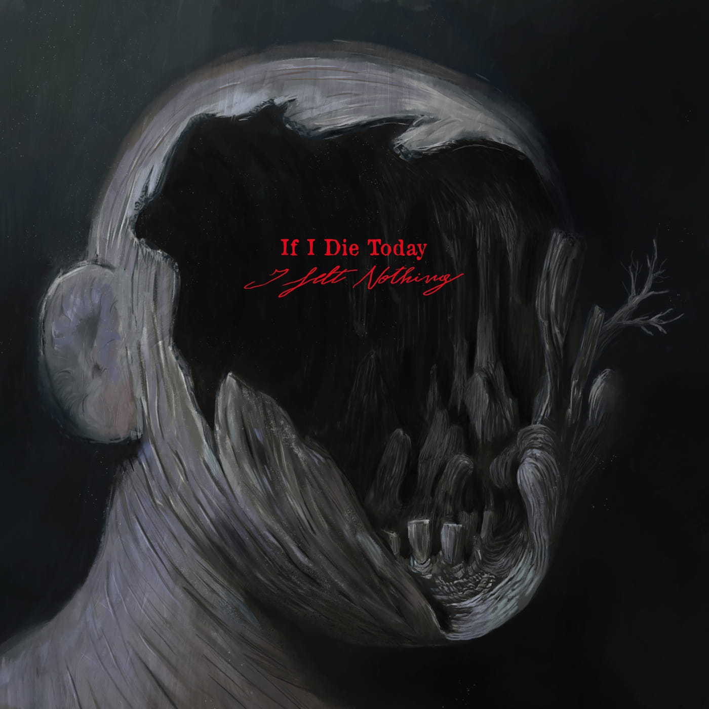 IF I DIE TODAY turn private grief into shared guilt, let the chaos take over on "I Felt Nothing" 2 IF I DIE TODAY