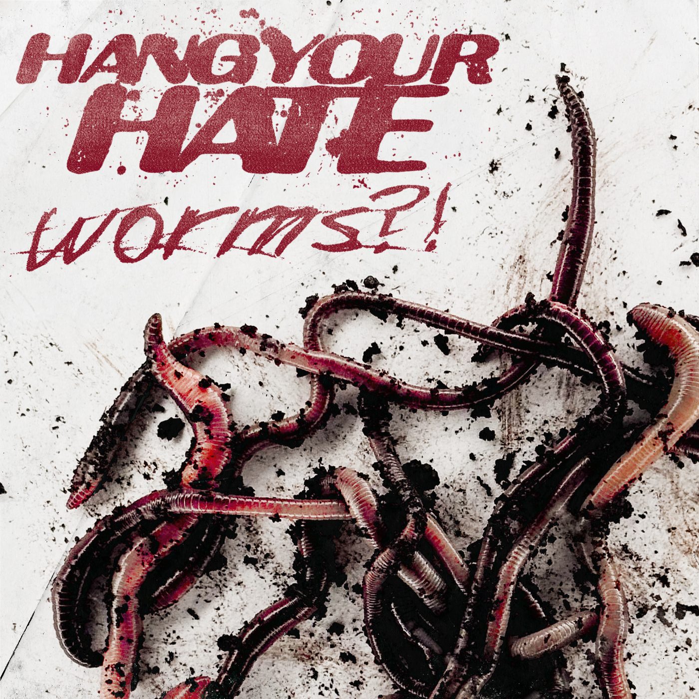 Columbia's HANG YOUR HATE revisit "Worms?!", with Garrett Curry taking aim at political power and small-town complicity 1 Worms Cover Art - Credits - Garrett Curry
